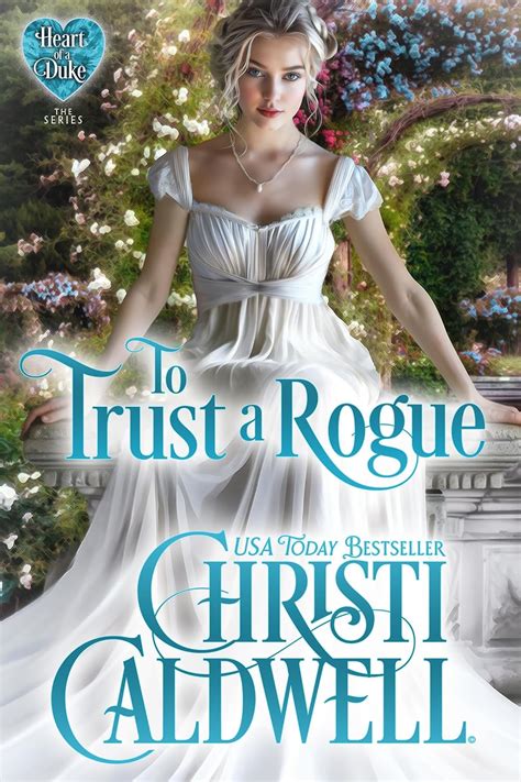 To Trust a Rogue Heart of a Duke Reader