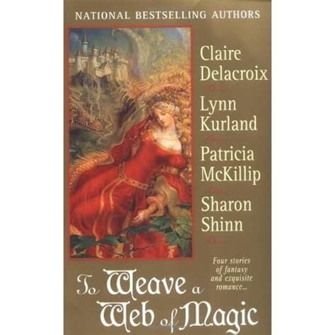 To Weave a Web of Magic Four Stories of Fantasy and Exquisite Romance Kindle Editon