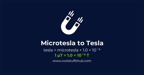 To convert tesla (T) to microtesla (µT):