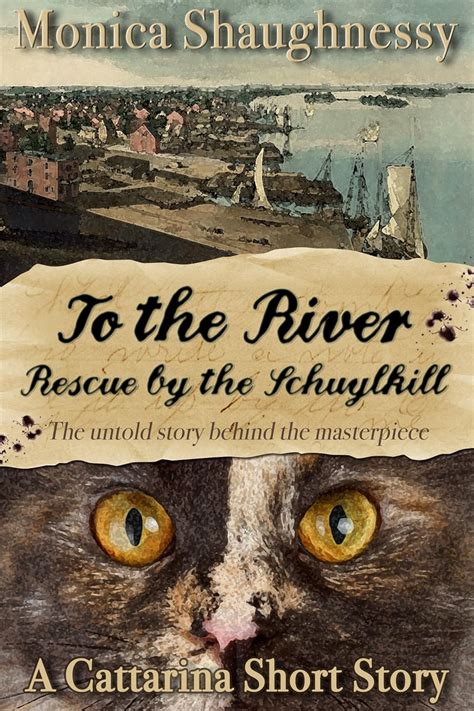 To the River The Cattarina Mysteries Prequel Reader