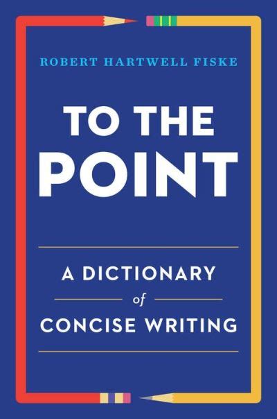 To.the.Point.A.Dictionary.of.Concise.Writing Ebook Reader