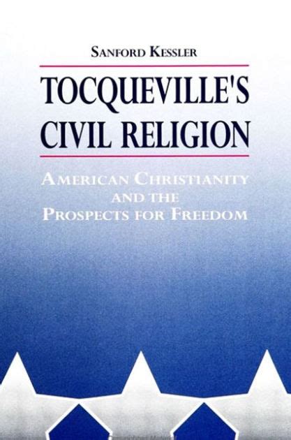 Tocqueville's Civil Religion American Christianity &amp Kindle Editon