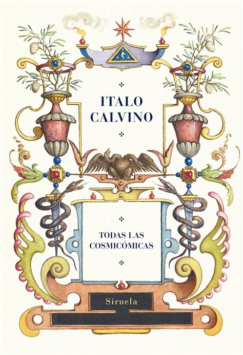Todas las cosmicomicas Biblioteca Calvino Biblioteca Calvino Calvino Library Spanish Edition Reader