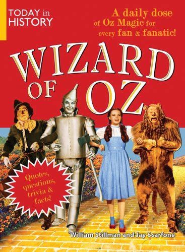 Today in History Wizard of Oz A Daily Dose of Oz Magic for Every Fan and Fanatic Doc