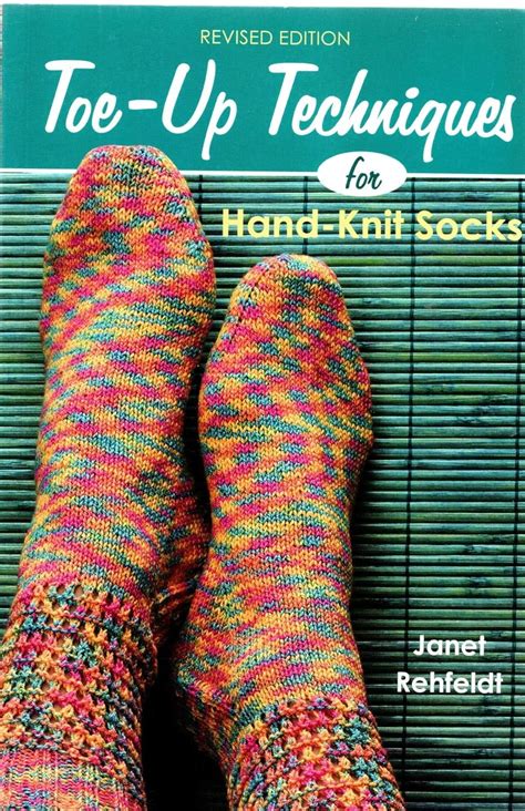 Toe-up Techniques for Hand-knit Socks Reader