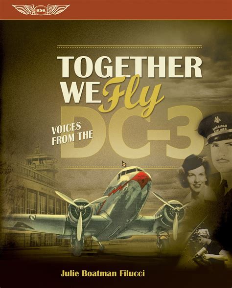 Together We Fly Voices from the DC-3 Reader