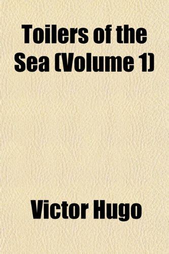 Toilers of the sea Volume 1 Doc