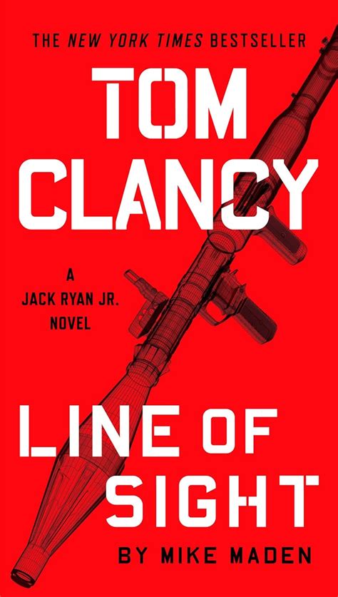 Tom Clancy Line of Sight A Jack Ryan Jr Novel Kindle Editon