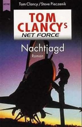 Tom Clancy s Net Force 04 Nachtjagd Epub