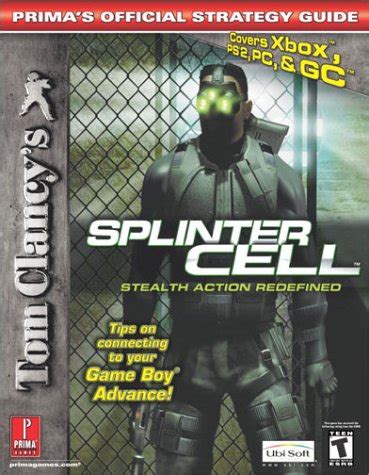 Tom Clancy s Splinter Cell PS2 Xbox PC and GC Prima s Official Strategy Guide Epub