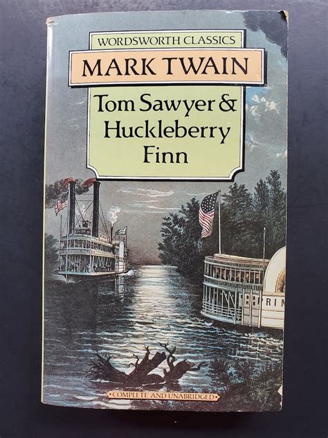 Tom Sawyer and Huckleberry Finn Wordsworth Classics