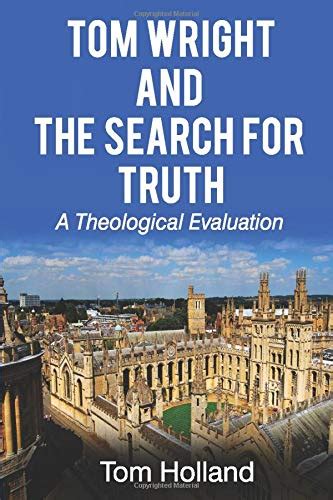 Tom Wright and the Search for Truth A Theological Study Epub