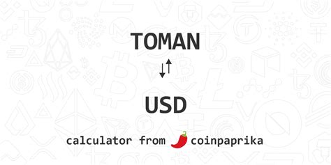 Toman to US Dollar: Here's How to Convert