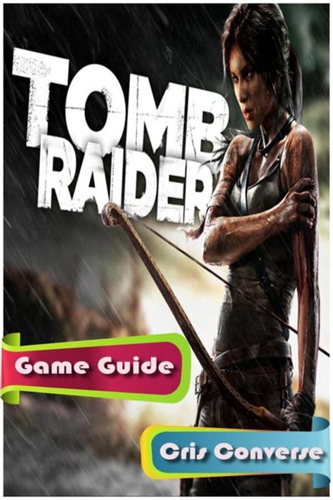 Tomb Raider Game Guide