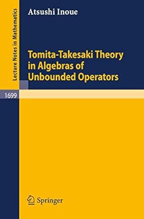 Tomita-Takesaki Theory in Algebras of Unbounded Operators Kindle Editon