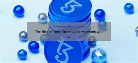 Tonic Coin: A Comprehensive Guide to the Revolutionary Protocol for Music Licensing