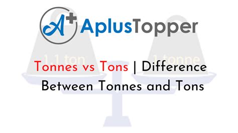 Tonnes vs Tons: A Comprehensive Guide to the Difference