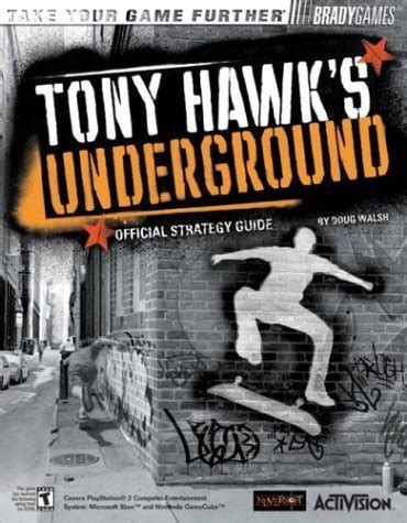 Tony Hawk s UndergroundTM Official Strategy Guide Bradygames Take Your Games Further Doc