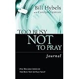 Too Busy Not to Pray Journal Saltshaker Books Reader