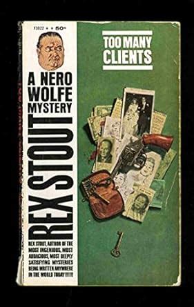 Too Many Clients A Nero Wolfe Mystery Kindle Editon