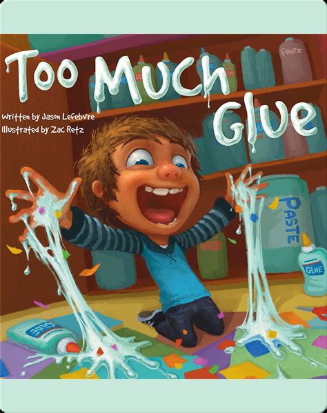 Too Much Glue Book: 10,000+ Facts and Tips