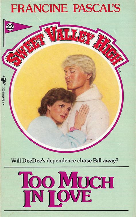Too Much In Love Sweet Valley High Book 22