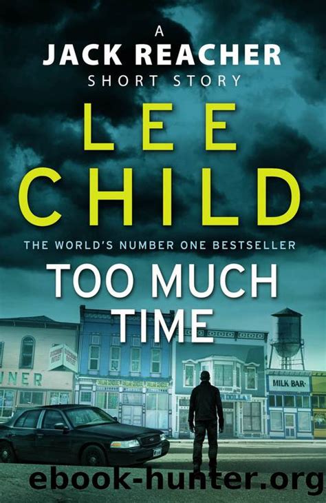Too Much Time A Jack Reacher Short Story Kindle Editon