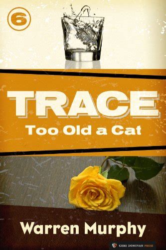 Too Old a Cat Trace Volume 6 Doc