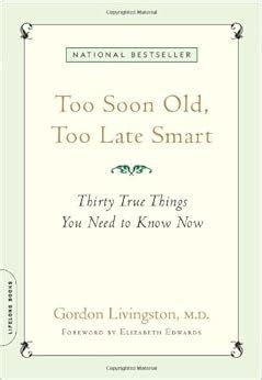 Too Soon Old, Too Late Smart: Thirty True Things You Need to Know Now (Paperback) Ebook PDF