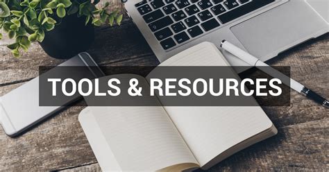 Tools and resources: