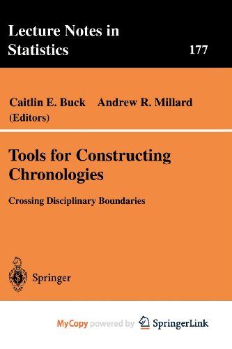 Tools for Constructing Chronologies Crossing Disciplinary Boundaries Kindle Editon