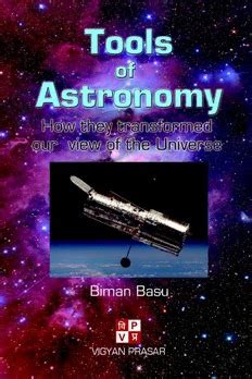 Tools of Astronomy How they Transformed our View of the Universe Reader