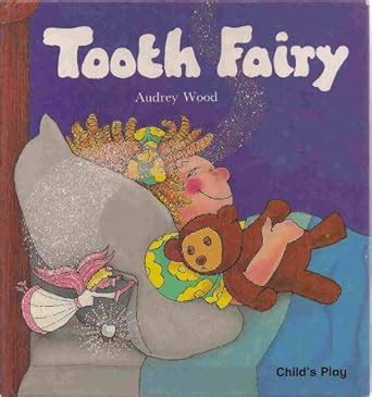 Tooth Fairy Child s Play Library