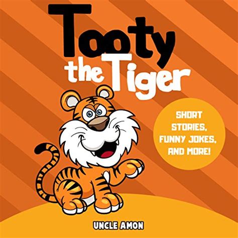 Tooty the Tiger Short Stories Games Jokes and More Fun Time Reader Book 10