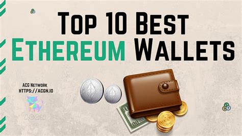 Top 10 Cryptocurrency Wallets for Ethereum