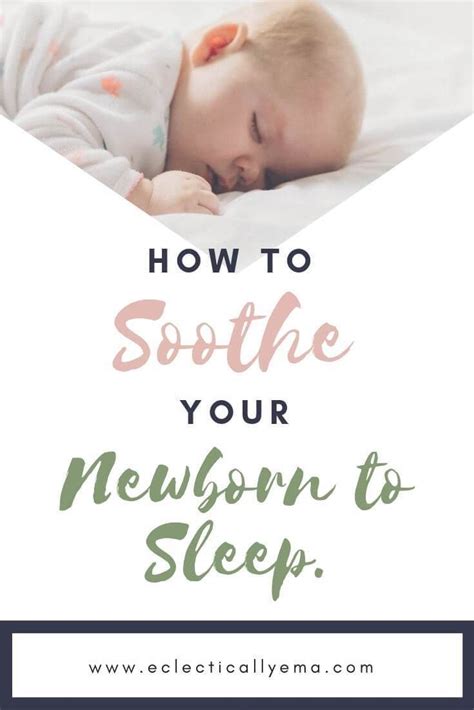 Top 10 Effective Ways to Soothe a Newborn to Sleep