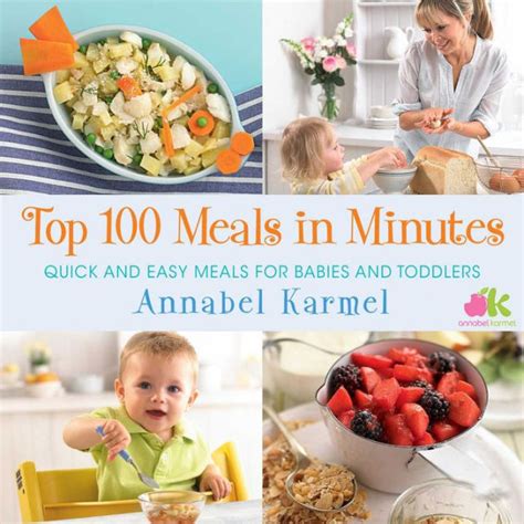 Top 100 Meals in Minutes Quick and Easy Meals for Babies and Toddlers PDF