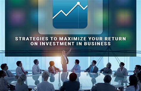 Top 3 Strategies for Maximizing Your Returns