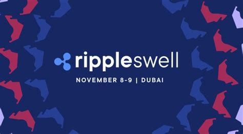 Top 7 Reasons to Attend Ripple Swell 2023: