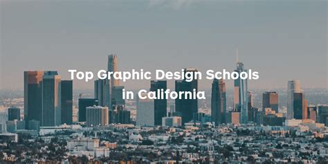 Top Graphic Design Schools in California