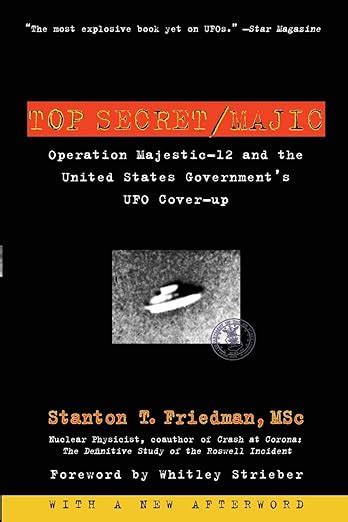 Top Secret Majic Operation Majestic-12 and the United States Government s UFO Cover-up PDF