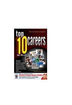 Top Ten Careers for 10+2 Latest and Comprehensive Coverage Kindle Editon