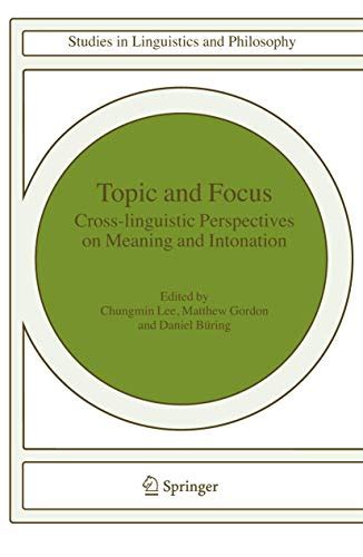 Topic and Focus Cross-Linguistic Perspectives on Meaning and Intonation Epub