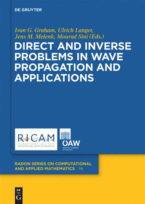 Topics in Computational Wave Propagation Direct and Inverse Problems 1st Edition PDF