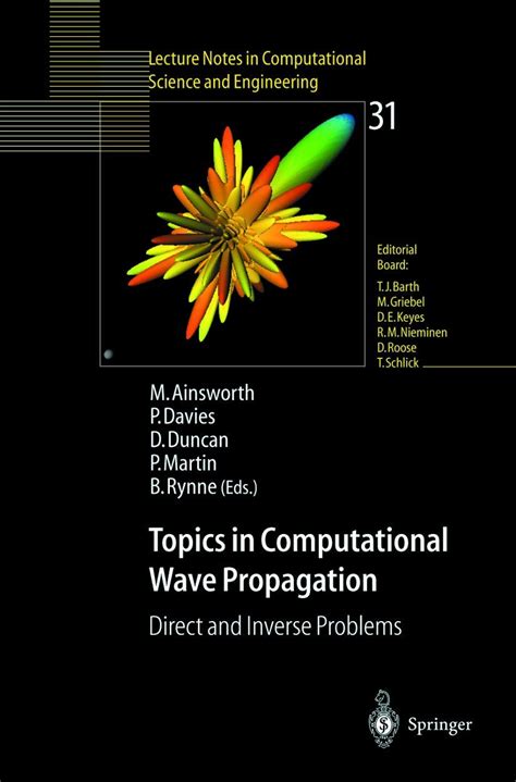 Topics in Computational Wave Propagation Direct and Inverse Problems 1st Edition PDF