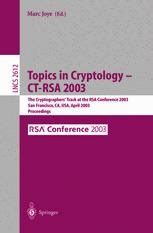 Topics in Cryptology - CT-RSA 2003 The Cryptographers Track at the RSA Conference 2003, San Francis Kindle Editon