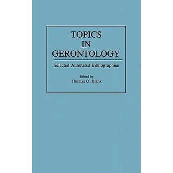 Topics in Gerontology Selected Annotated Bibliographies PDF