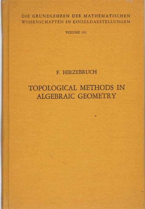 Topological Methods in Algebraic Geometry PDF