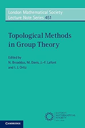 Topological Methods in Group Theory 1st Edition Reader