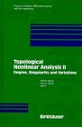 Topological Nonlinear Analysis II Degree, Singularity and Variations 1st Edition Doc